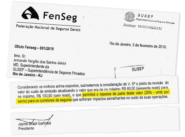 CONTRADIÇÃO  O documento da Fenseg mostra que o repasse  de 20% da taxa para  os corretores  foi discutido pela Susep, apesar das negativas do deputado Armando Vergílio, ex-superintendente  do órgão  (Foto: Reprodução)